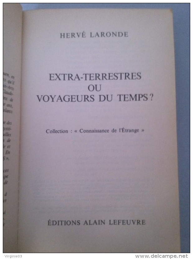 Extra-terrestres Ou Voyageurs Du Temps ? Par Hervé Laronde - Livres Dédicacés