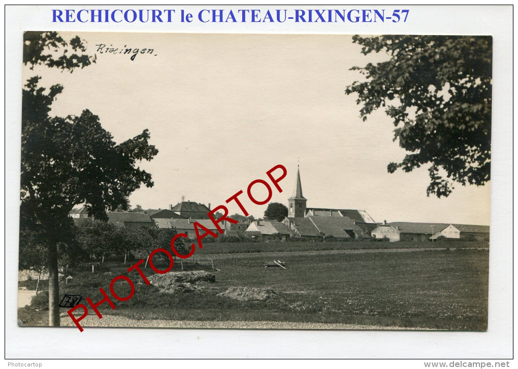 RECHICOURT LE CHATEAU-Rixingen-CARTE PHOTO Allemande-Guerre 14-18-1 WK-FRANCE-57- - Rechicourt Le Chateau