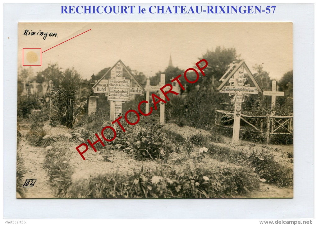 RECHICOURT LE CHATEAU-Rixingen-Cimetiere Militaire-Tombes Allemandes-CARTE PHOTO Allemande-Guerre 14-18-1 WK-FRANCE-57- - Rechicourt Le Chateau