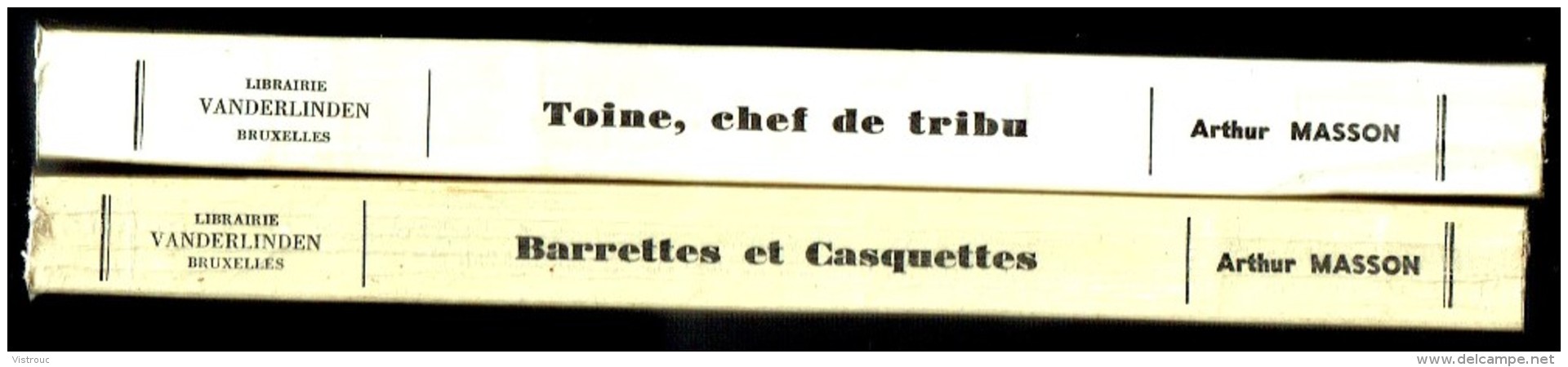 " TOINE Chef De Tribu " D'Arthur MASSON - Librairie VANDERLINDEN, Bruxelles - 1965. - Auteurs Belges