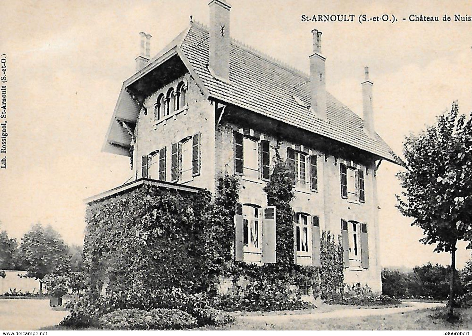 CARTE POSTALE ORIGINALE ANCIENNE : SAINT ARNOULT ; LE CHATEAU DE NUISMANT ; OISE (60) - Autres & Non Classés