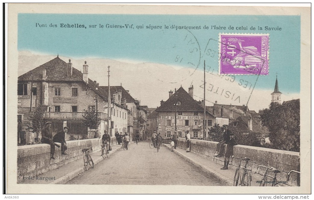 CPA 73 Pont Des Echelles Sur Le Guiers-Vif Qui Sépare Le Département De L'Isère Et De La Savoie - Les Echelles