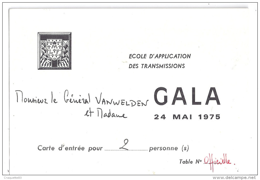 ECOLE D'APPLICATION DES TRANSMISSIONS   GALA  24 MAI 1975 AU CHATEAU DE MALESHERBES - Documents