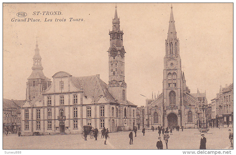 Sint Truiden Saint Trond -  La Grand´Place. Les Trois Tours (animée, P I B, Grand Café De La Bourse, 1930) - Sint-Truiden