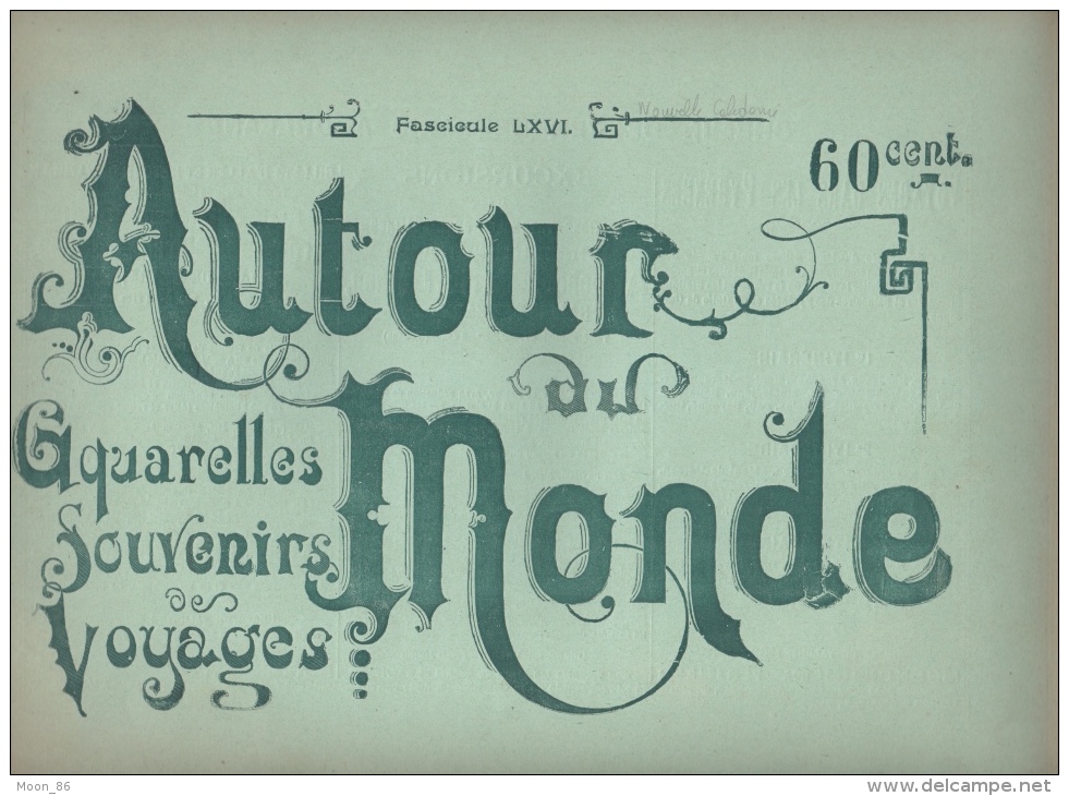 NOUVELLE CALEDONIE  - 8 AQUARELLES -   Fascicule LXVI COMPLET -  AUTOUR DU MONDE - SITES - MOEURS ET USAGES - 1801-1900