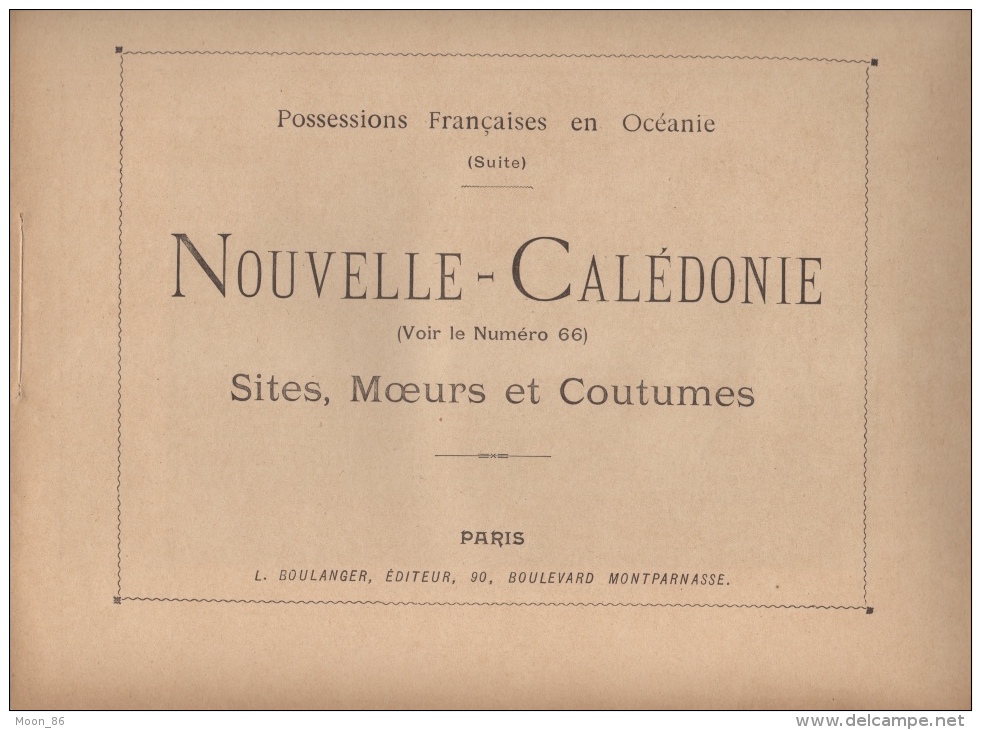 NOUVELLE CALEDONIE  - 8 AQUARELLES - Fascicule LXVII COMPLET -  AUTOUR DU MONDE - SITES - MOEURS ET USAGES - 1801-1900