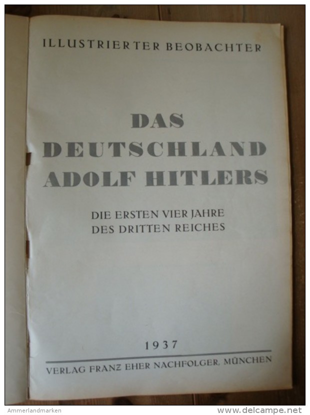 Illustrierter Beobachter, Das Deutschland Adolf Hitlers, Die Ersten Vier Jahre Des Dritten Reiches, Von 1937 - Deutsch