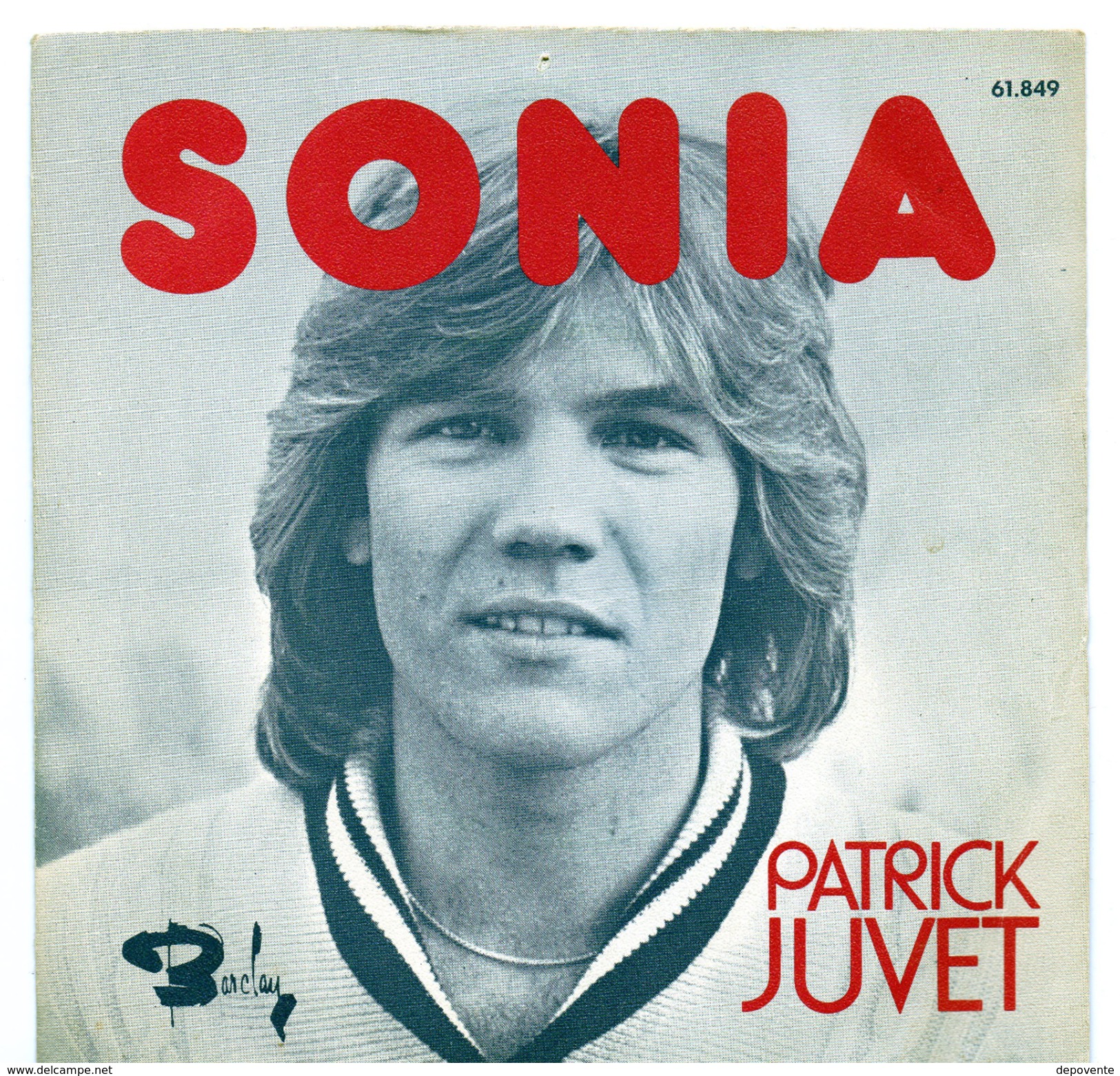 45T : PATRICK JUVET - SONIA / I WILL BE IN L.A. - Disco, Pop