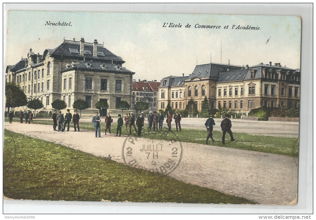 Suisse - Neuchatel L'école De Commerce Et L'académie 1914 - Neuchâtel