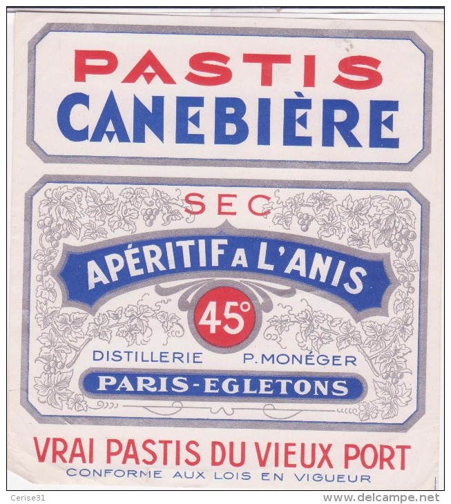 Etiquette  -  PASTIS Canebière  - 45 ° - Apéritif à L'anis - Sec - Autres & Non Classés