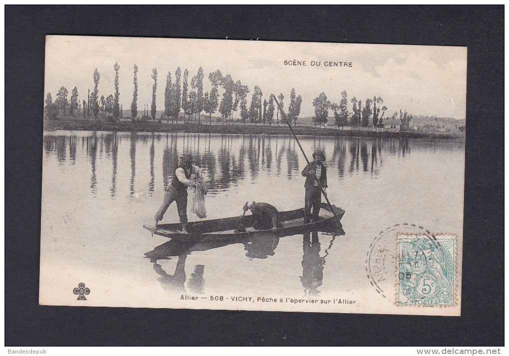 Prix Fixe Vichy Peche à L' Epervier Sur L' Allier (n°508) - Vichy