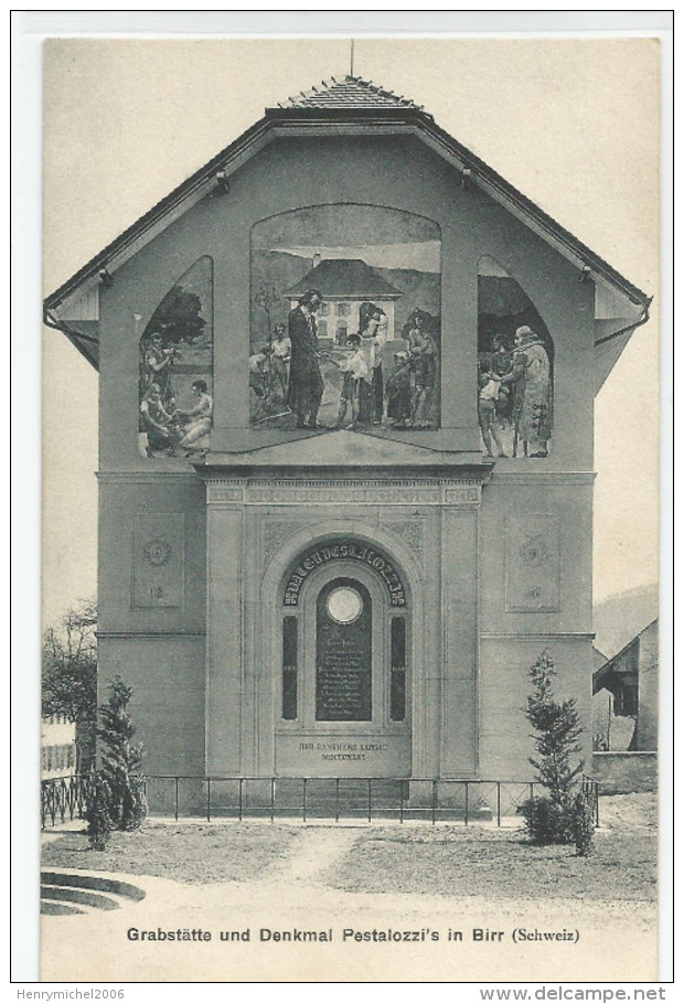 Suisse Argovie Ag - Grabstatte Und Denkmal Pestalozzi's In Birr ( Schweiz ) - Altri & Non Classificati