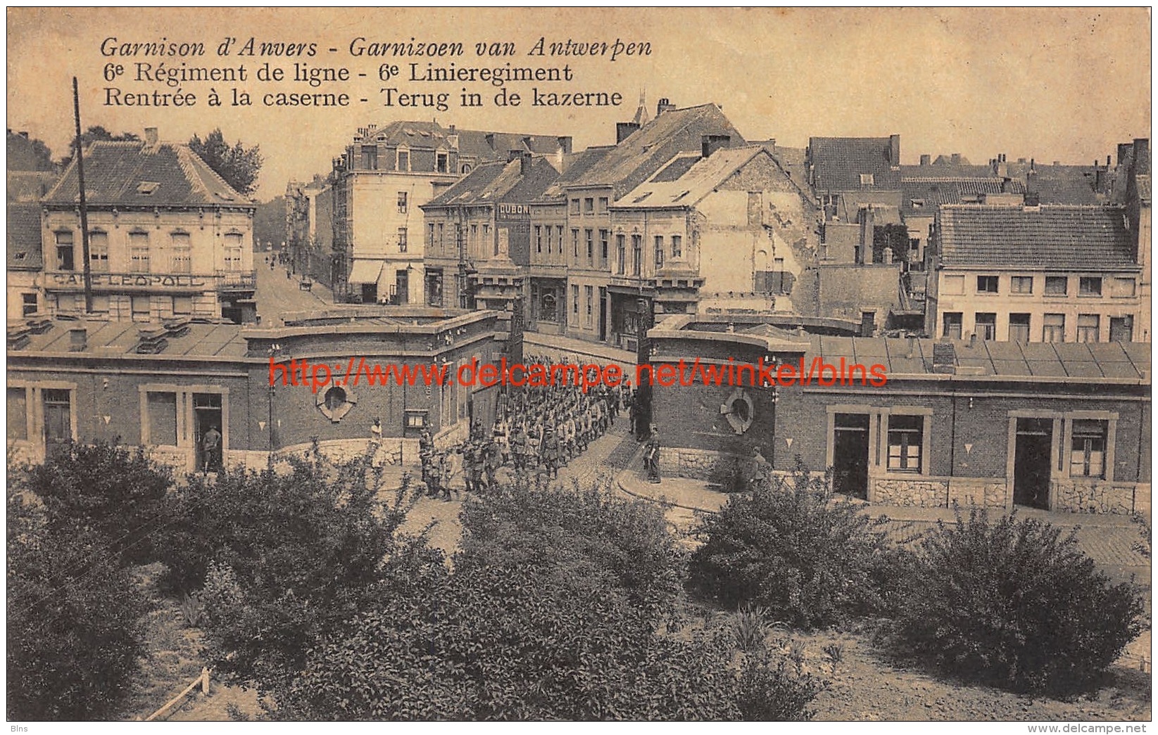 Garnizoen Van Antwerpen - 6e Linieregiment - Terug In De Kazerne - Antwerpen