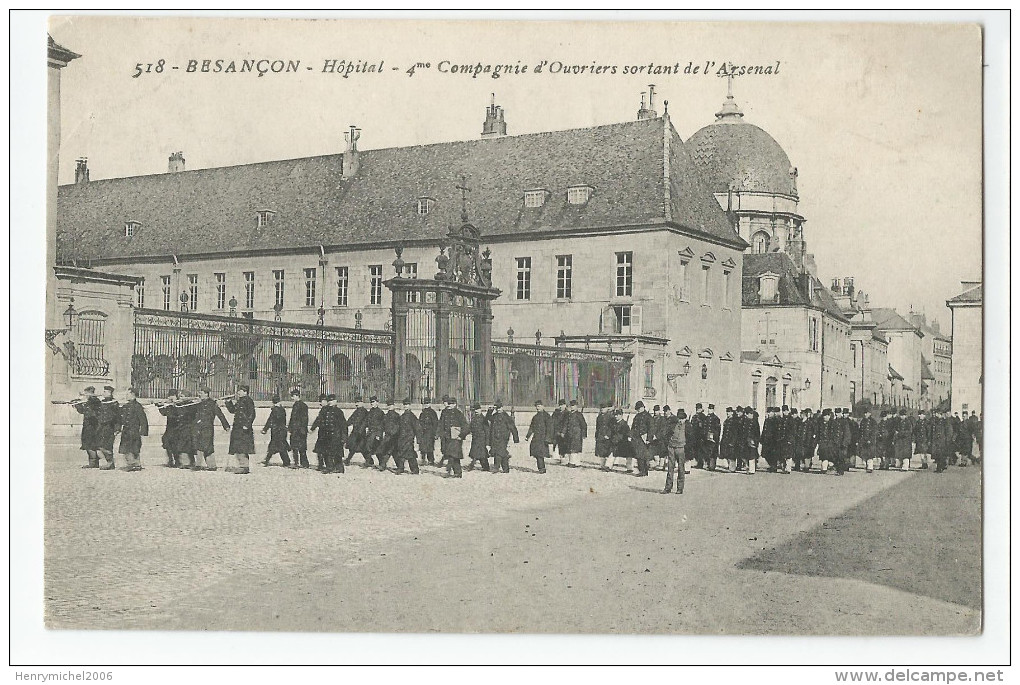 Doubs - 25 - Besançon Hopital 4 Cie D'ouvriers Sortant De L'arsenal 1911 - Besancon