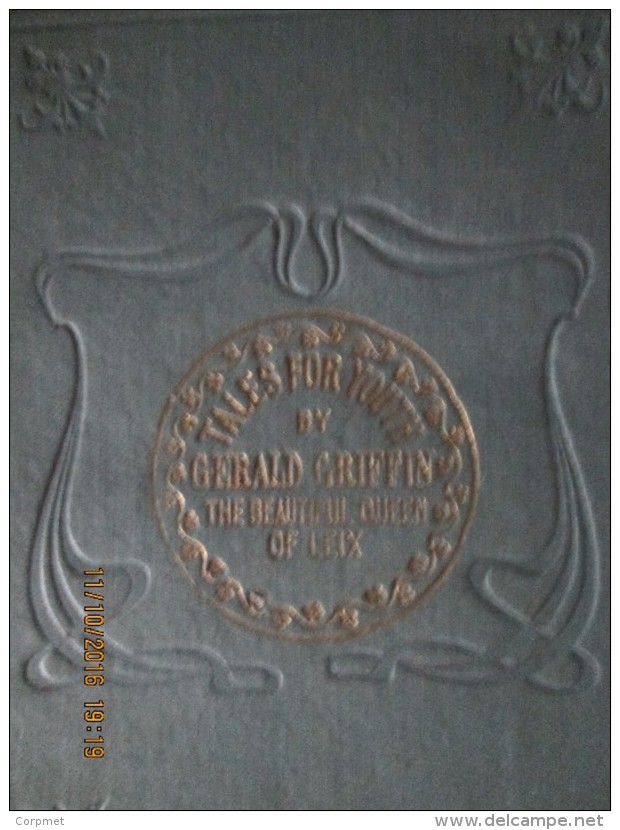 TALES FOR YOUTH  Irish Poet GERALD GRIFFIN -1st EDITION C/1854 THE BEAUTIFUL QUEEN OF LEIX -Pubs JAMES DUFFY AND CO. Ltd - Contes De Fées Et Fantastiques