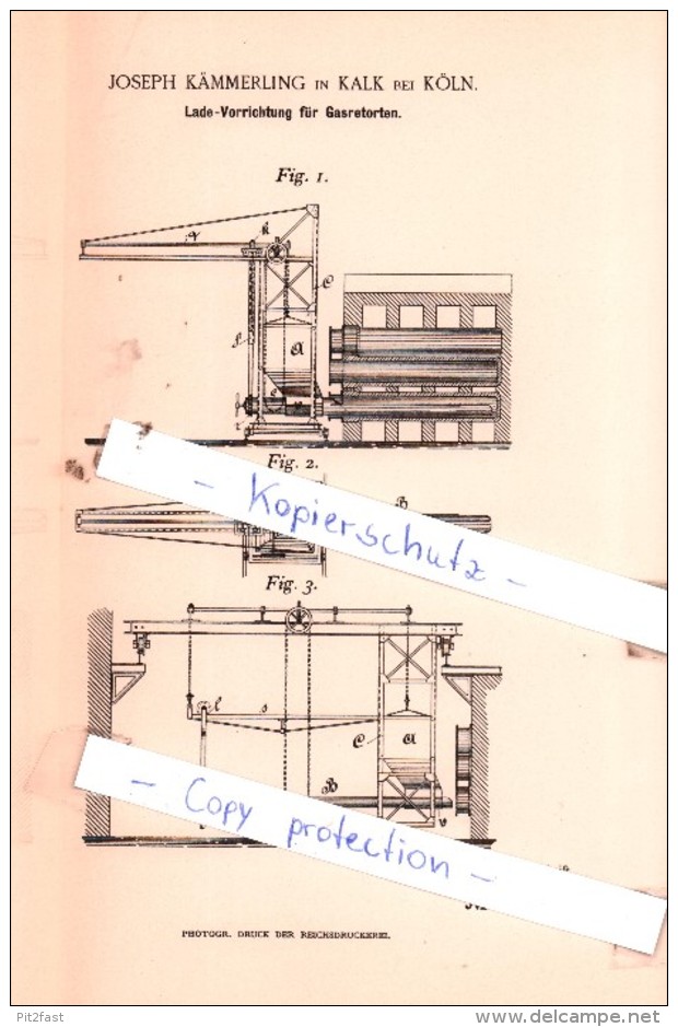 Original Patent  - Joseph Kämmerling In Kalk Bei Köln , 1893 , Lade-Vorrichtung Für Gasretorten !!! - Historische Dokumente