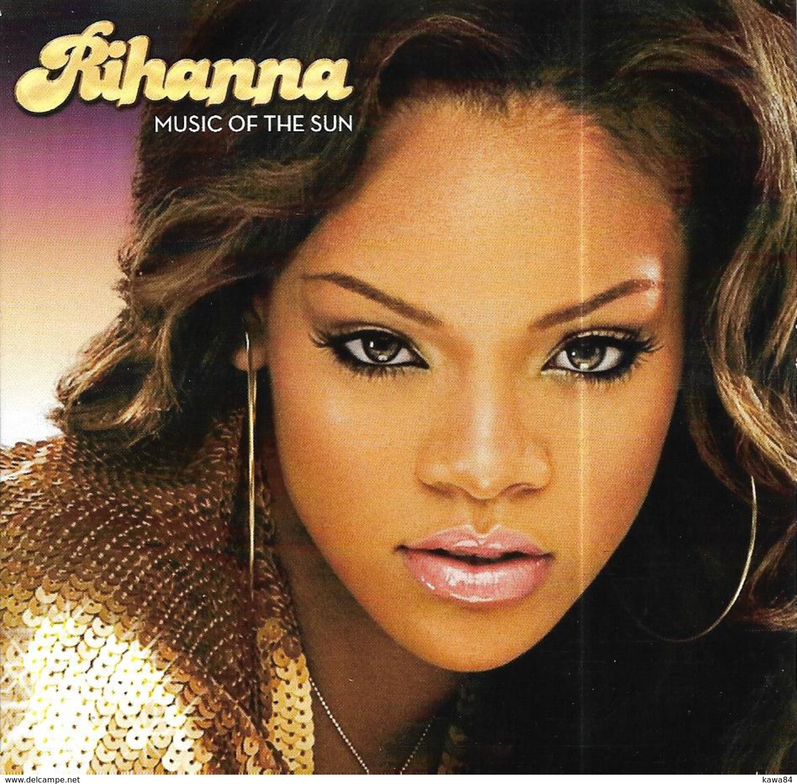 CD  Rihanna  "  Music Of The Sun  "  Europe - Soul - R&B