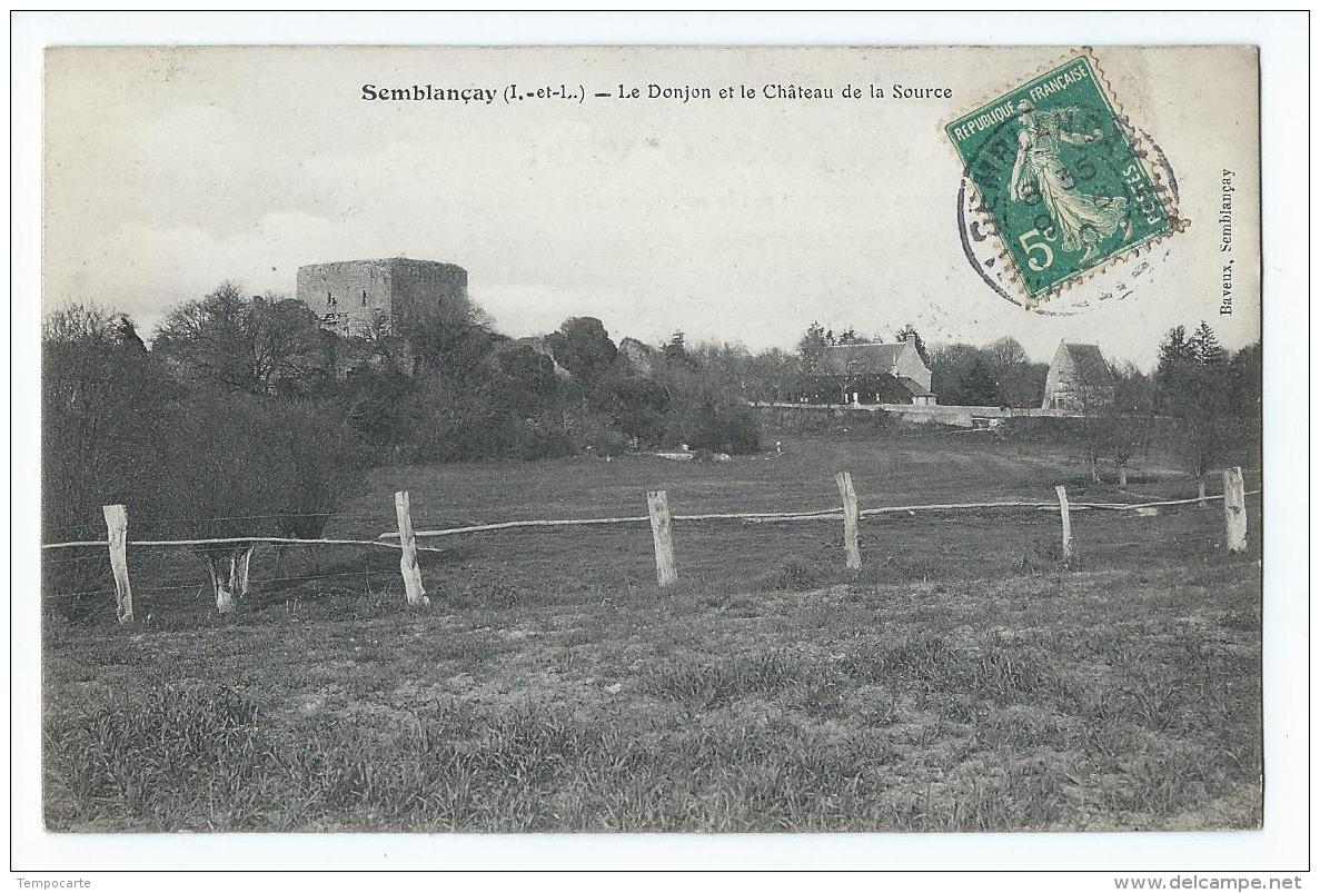 Semblançay - Le Donjon Et Le Château De La Source - Semblançay