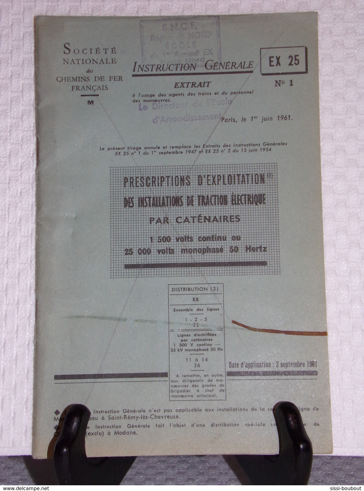 SNCF - INSTRUCTION GÉNÉRAL - EX25 - N°1 Du 1er Juin 1961 - SNCF Région Nord - Ecole Du 1er Arrodissement - Railway