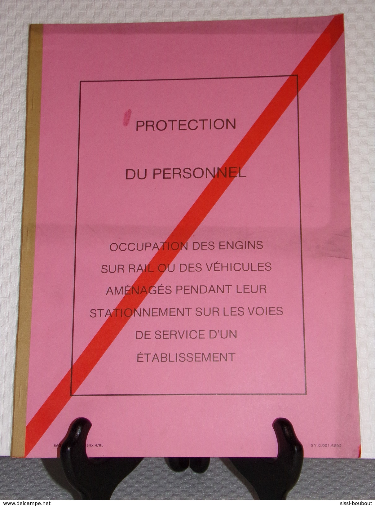 SNCF - PROTECTION DU PERSONNEL - Occupation Des Engins Sur Rail Ou Des Véhicules Aménagés - SNCF - Ferrocarril