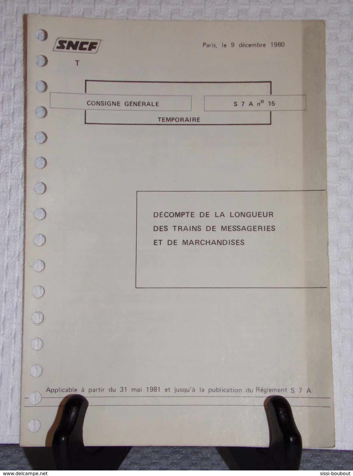 SNCF - CONSIGNE GÉNÉRALE TEMPORAIRE - S7A N°15 De 1980 - SNCF - Spoorweg