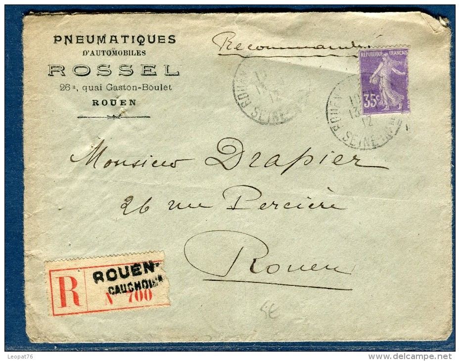 France - Enveloppe Commerciale (  Pneumatiques D' Automobiles ) De Rouen En Recommandé Pour Rouen En 1912   Réf O 19 - 1877-1920: Période Semi Moderne