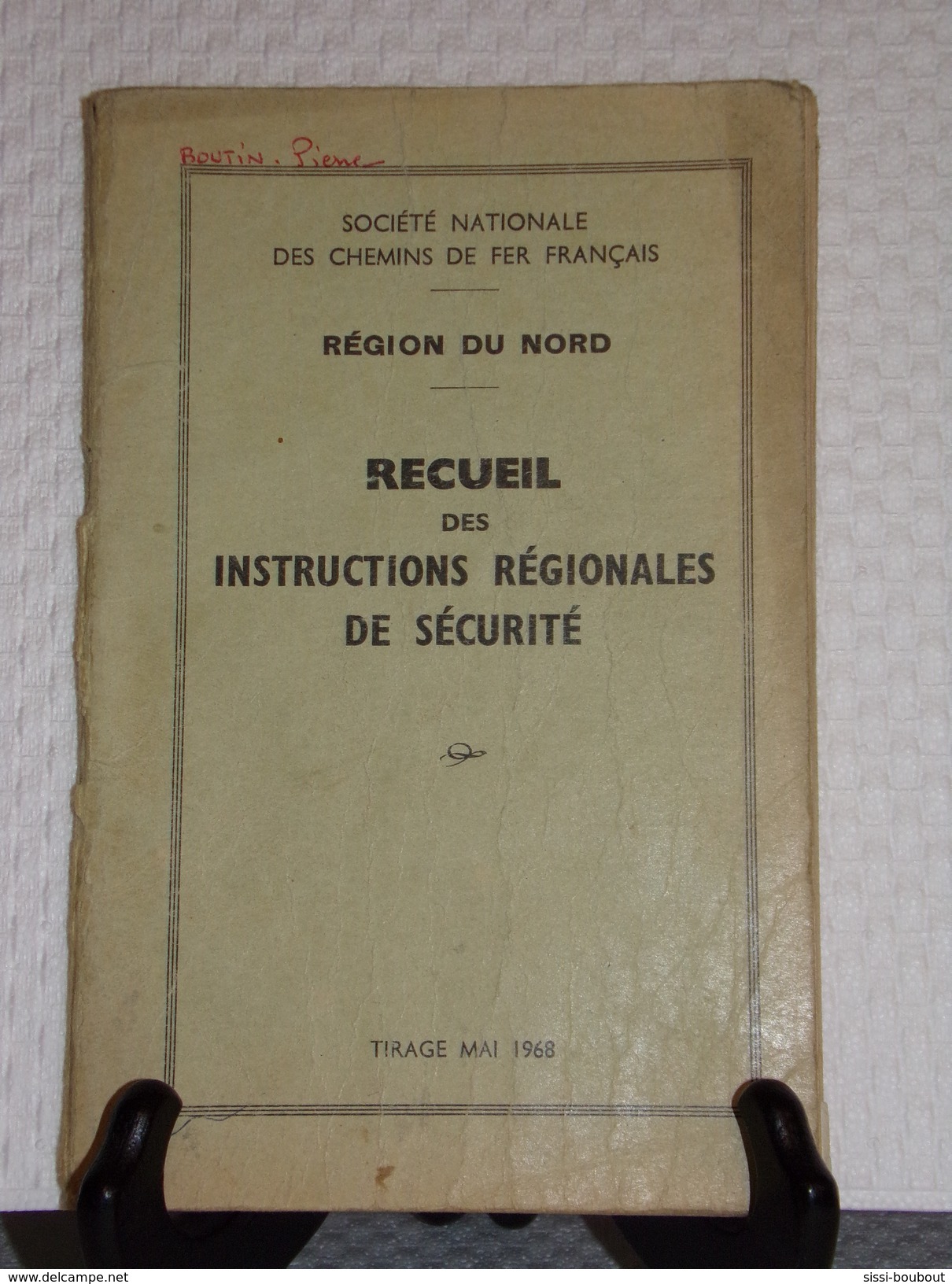 SNCF - RECUEIL DES INSTRUCTIONS GÉNÉRALES DE SÉCURITÉ De  Mai 1968 - Région Du Nord - SNCF - Ferrovie