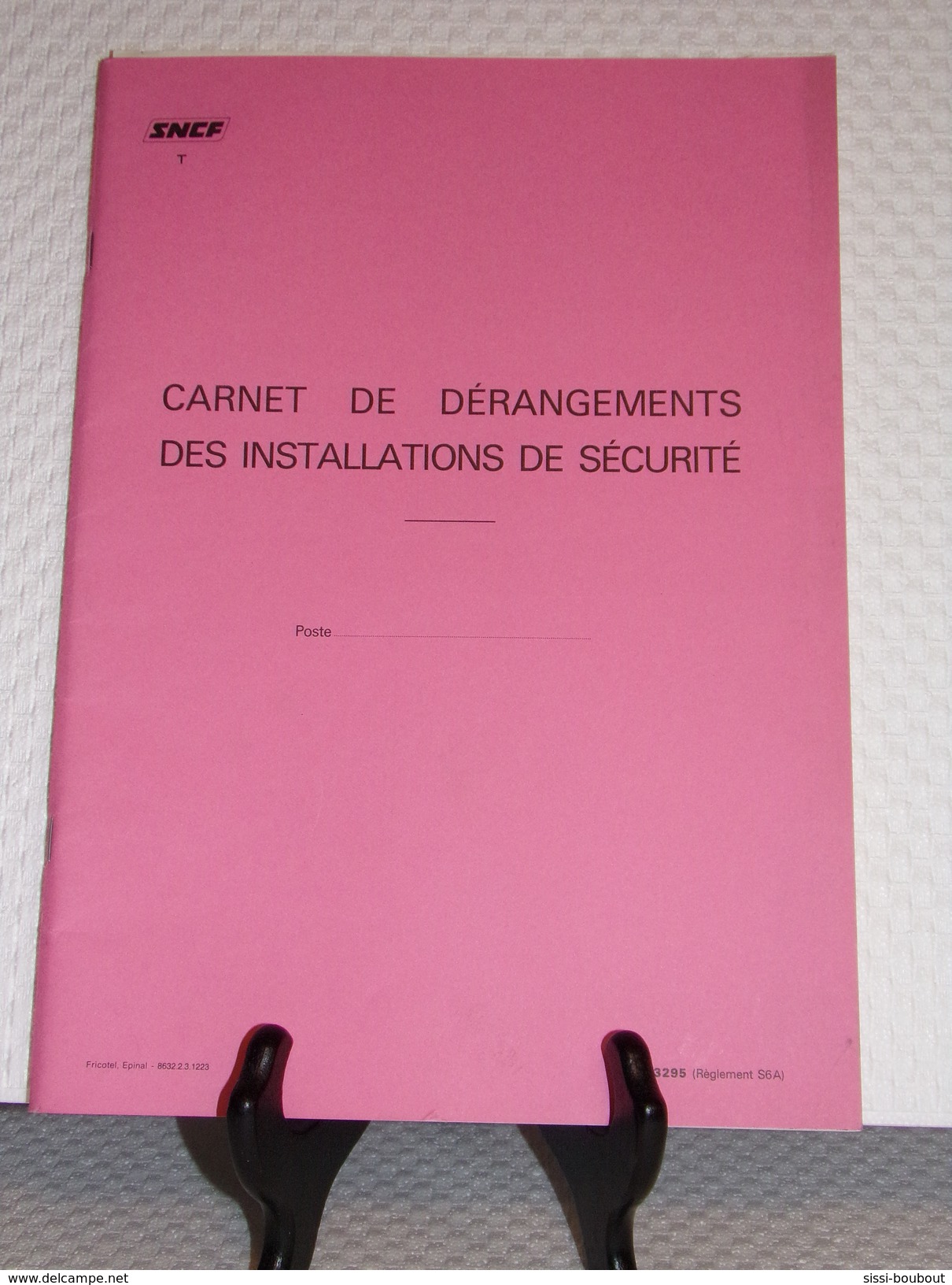 SNCF - CARNET DE DÉRANGEMENTS DES INSTALLATIONS DE SÉCURITÉ - SNCF - Eisenbahnverkehr