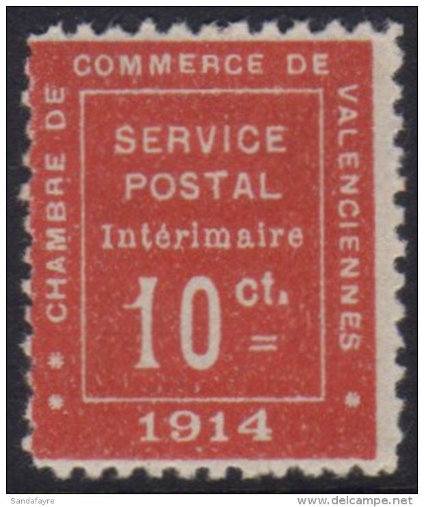 WAR STAMP 1914 10c Vermilion Inscribed "Chambre De Commerce De Valenciennes," Yvert 1, Very Fine Mint. For More... - Andere & Zonder Classificatie