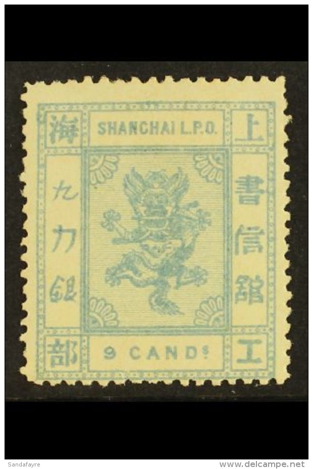 SHANGHAI MUNICIPAL POST 1876 9ca Blue Grey, SG 65, Very Fine Mint Og. Scarce Stamp. For More Images, Please Visit... - Autres & Non Classés