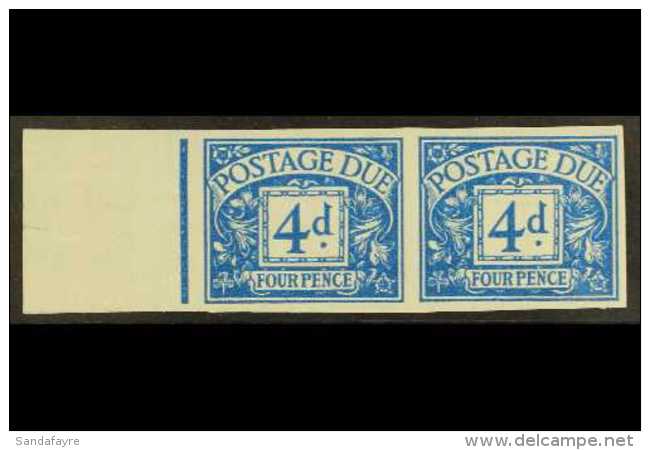 POSTAGE DUES 1954-5 4d Blue, Wmk Tudor Crown, IMPERFORATE PAIR, SG D43a, Superb Never Hinged Mint. For More... - Autres & Non Classés