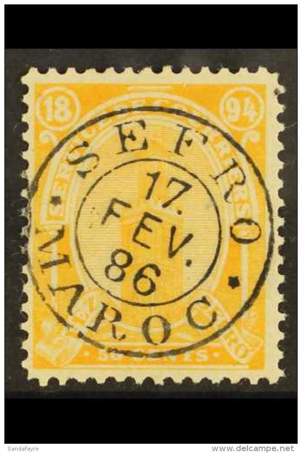 FEZ A SEFROU LOCAL POST 1894 50c Orange Perf 11&frac12;, Yvert 35a, Very Fine Used With Superb 'socked On The... - Sonstige & Ohne Zuordnung