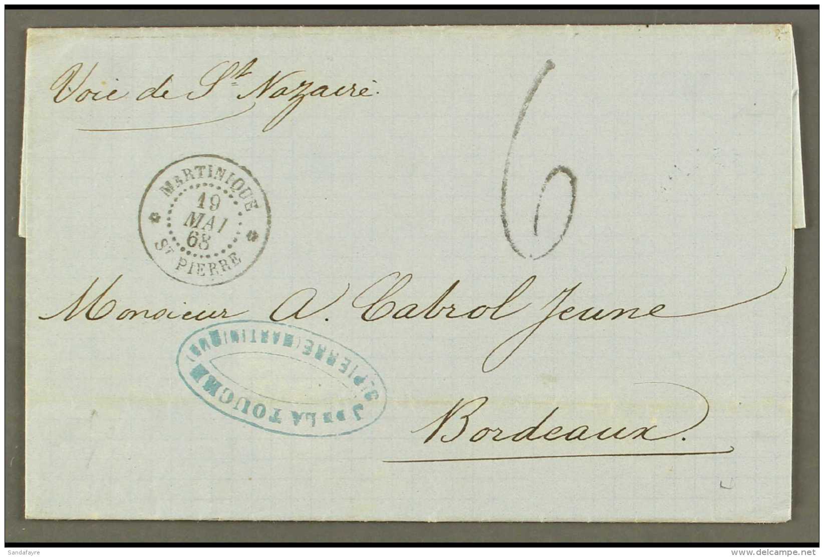 MARTINIQUE 1868 (19 May) Stampless Entire Letter To France, Endorsed 'voie St Nazaire', Bearing "At Pierre,... - Sonstige & Ohne Zuordnung