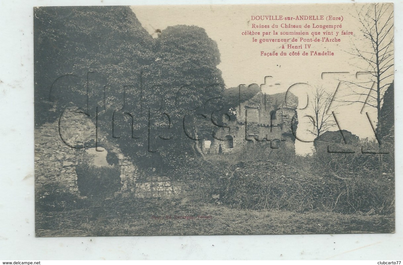 Douville-sur-Andelle (62) : Les Ruines Du Château En  1910 PF. - Autres & Non Classés