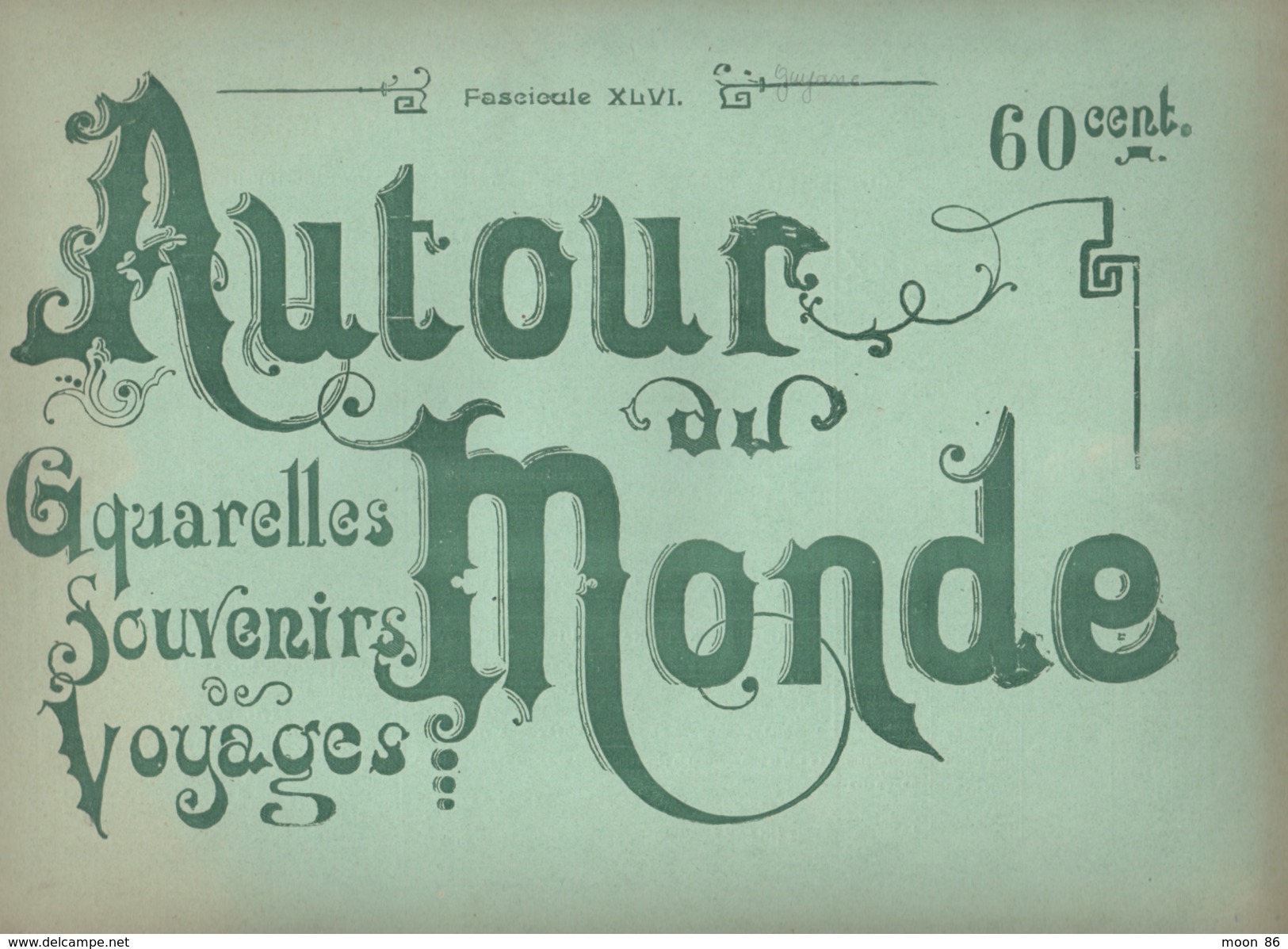 GUYANE FRANÇAISE - 8 AQUARELLES -  Fascicule  AUTOUR DU MONDE - SITES TYPES MOEURS ET COSTUMES - 1801-1900