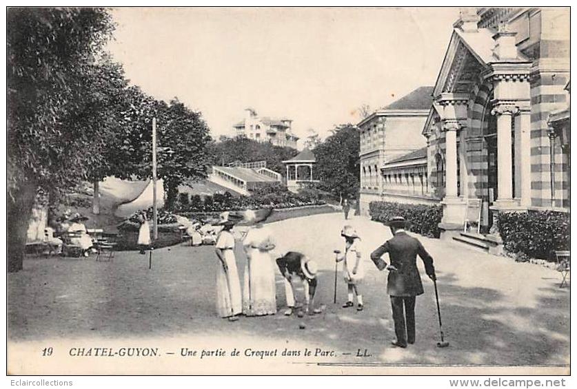 Sport:  Jeu De Croquet .  Châtel-Guyon   63 - Autres & Non Classés