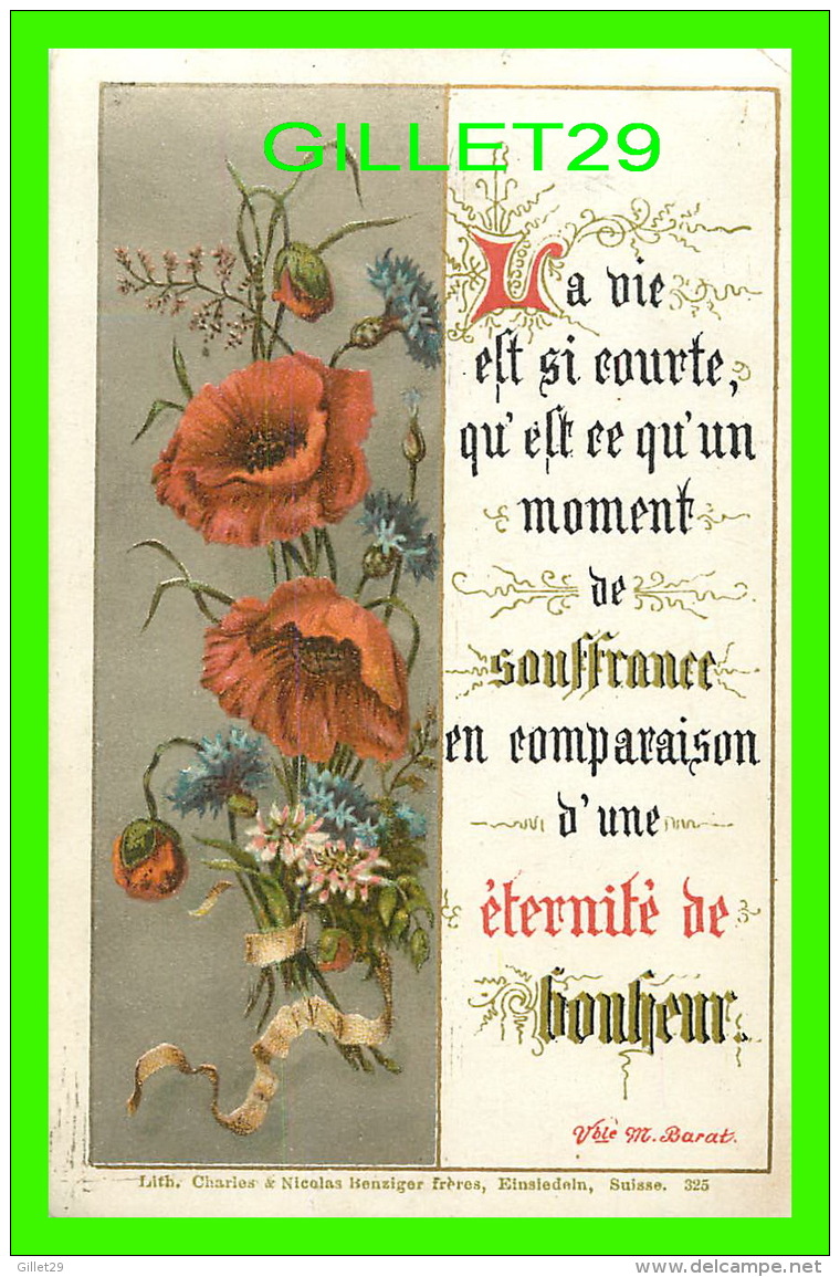 IMAGES RELIGIEUSES - LA VIE EST SI COURTE QU'UN MOMENT DE SOUFFRANCE VS UNE ÉTERNITÉ DE BONHEUR - No 325 - EN 1890 - Santini