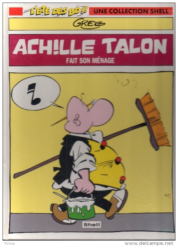 Achille Talon Fait Son Ménage - L´ete Des BD !! Une Collection Shell - Greg - 1994 - Achille Talon