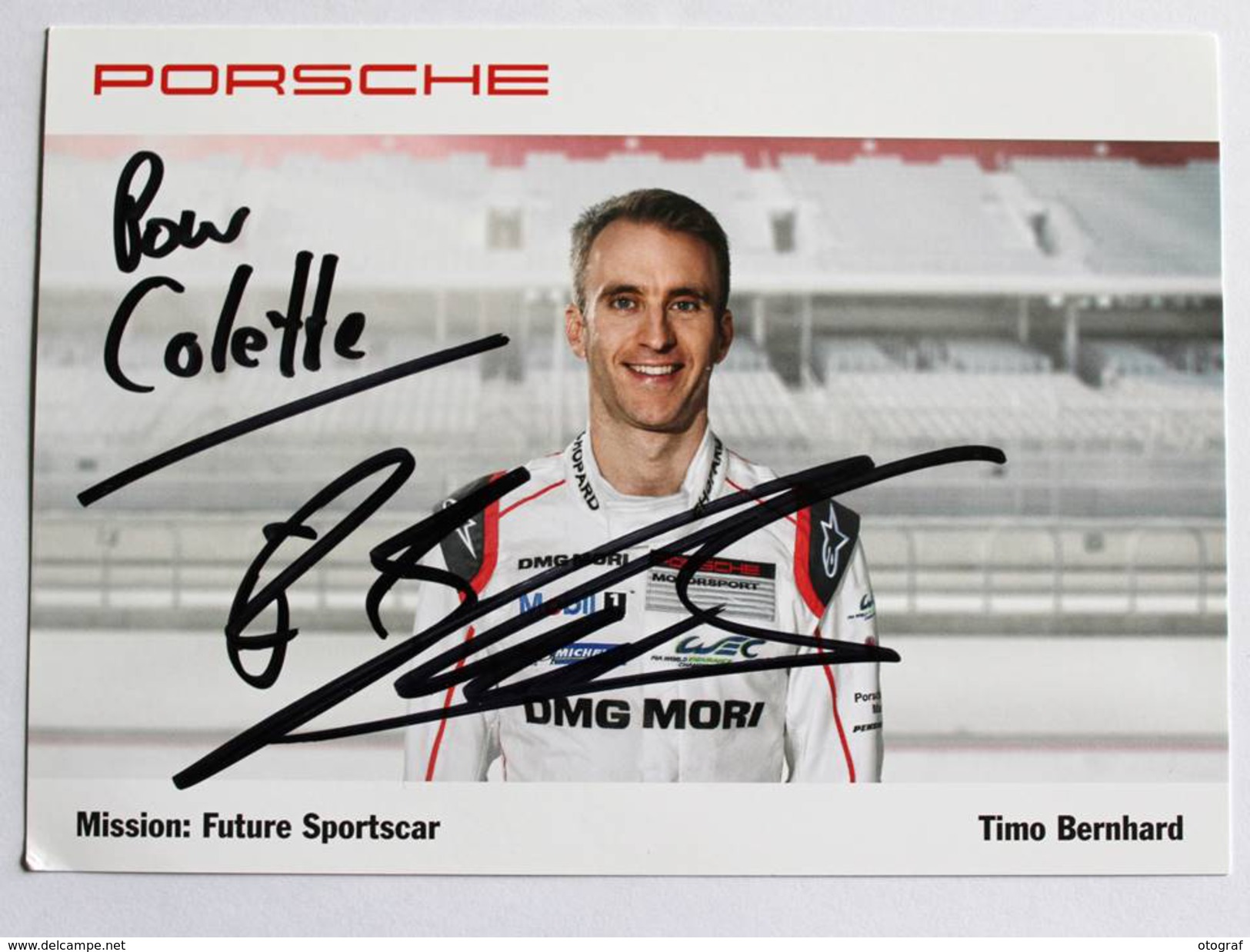 Timo BERNHARD - Dédicace - Hand Signed - Autographe Authentique  - - Rallyes