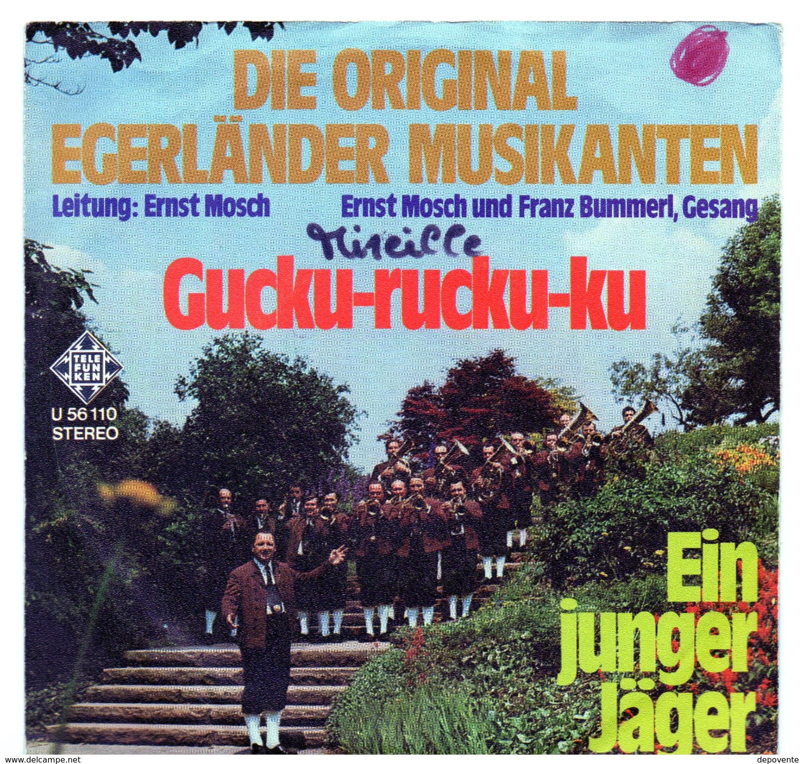 45T : DIE ORIGINAL EGERLANGER MUSIKANTEN - GUCKU-RUCKU-KU - Autres - Musique Allemande