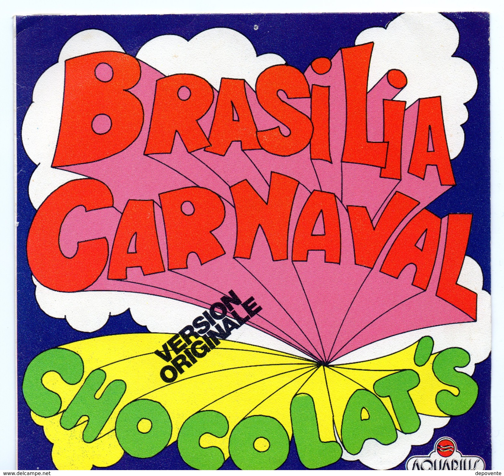 45T : THE CHOCOLAT'S - BRASILIA CARNAVAL - World Music