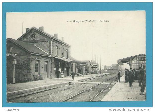 CPA 14 - Chemin De Fer La Gare De ARQUES 62 - Arques