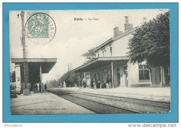 CPA - Chemin De Fer La Gare ESBLY 77 - Esbly