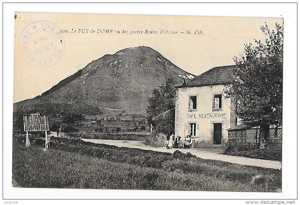 LE PUY DE DOME Vu Des Quatre Routes D'Orcines - Café Restaurant -   - L 1 - Autres & Non Classés