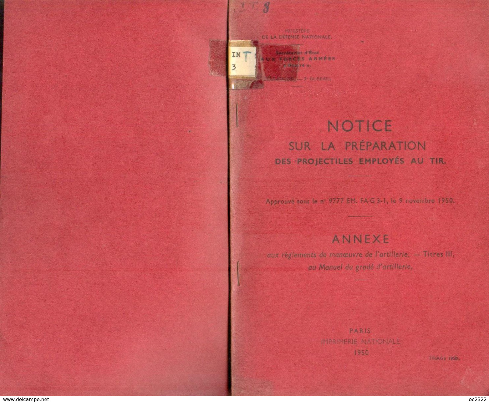 ANCIEN MANUEL MILITAIRE NOTICE SUR LA PRÉPARATION DES PROJECTILES De 1950 - Equipement