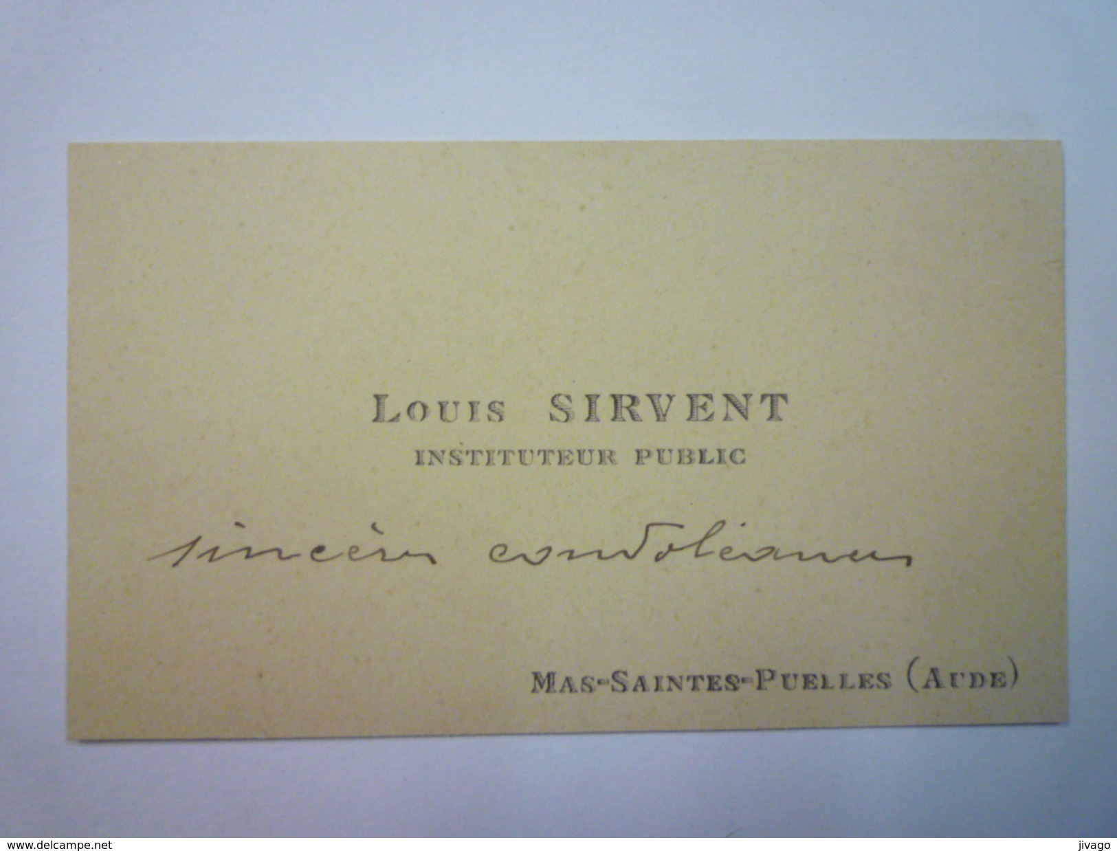 CARTE De VISITE  De Louis  SIRVENT  Instituteur Public  (Mas-Saintes-Puelles  -  AUDE)   - Cartes De Visite