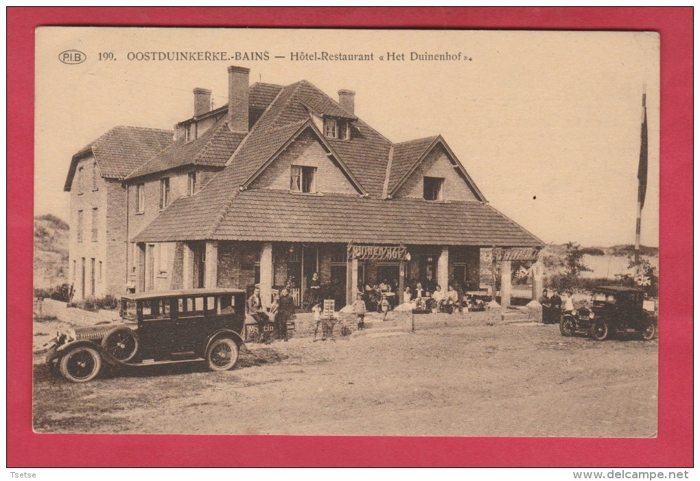 Oostduinkerke-Bains - Hôtel-Restaurant " Het Duinenhof "  - Oldtimer, Geanimeerd - 1921 ( Verso Zien ) - Oostduinkerke