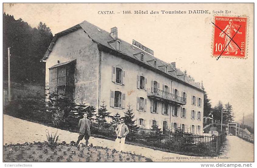 Le Lioran      15      Hôtel Des Touristes   Daude.  Caissier De La Caisse D'Epargne A St Flour - Altri & Non Classificati