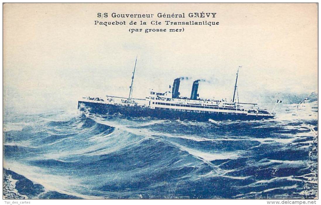 Bateau - S/S Gouverneur Général Grévy, Paquebot De La Cie Transatlantique, Par Grosse Mer - Piroscafi