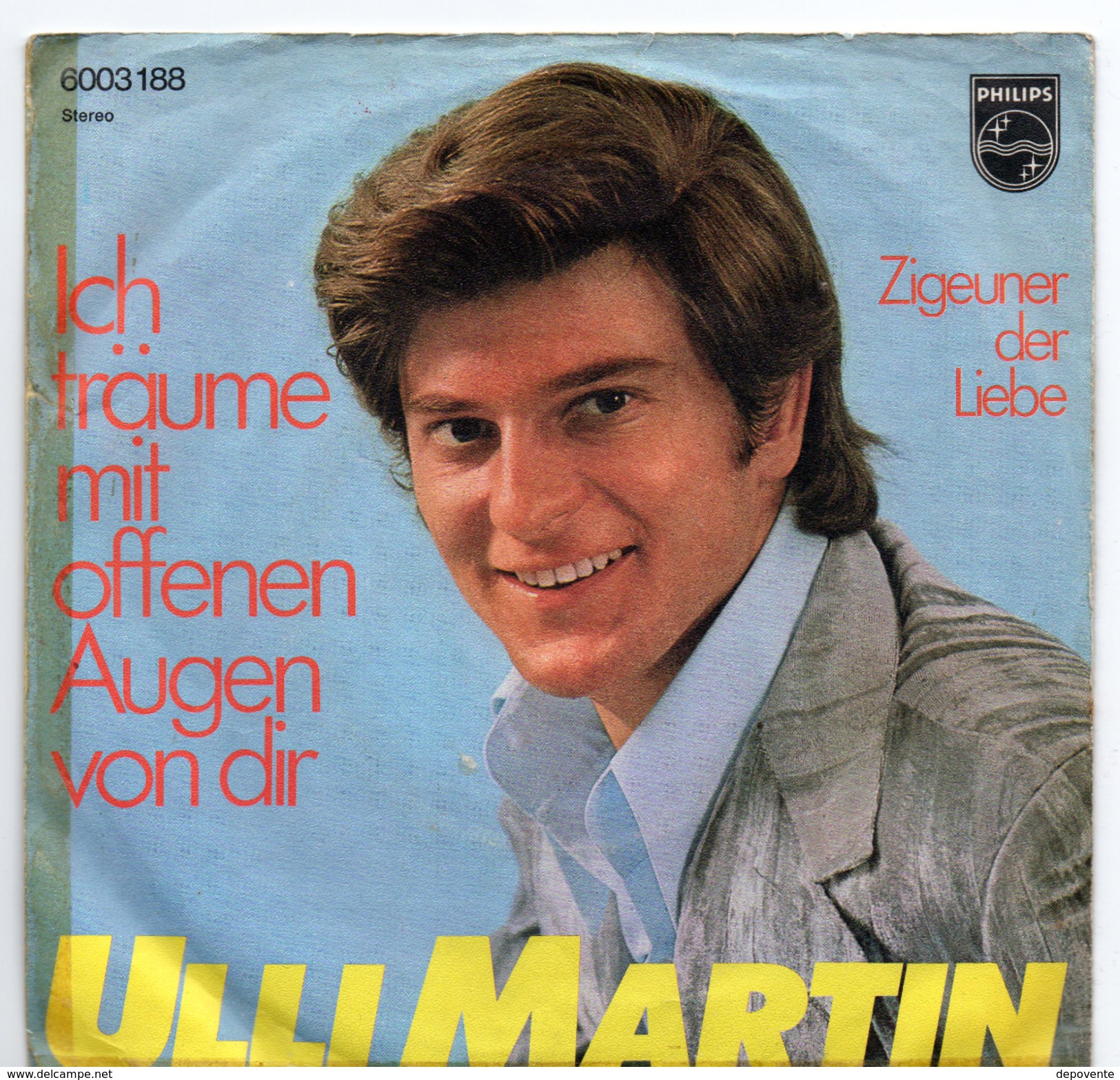 45T : ULLI MARTIN - ICH TRAUME MIT OFFENEN AUGEN VON DIR - Autres - Musique Allemande